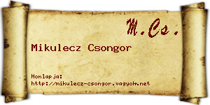 Mikulecz Csongor névjegykártya